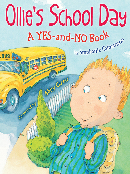 Title details for Ollie's School Day by Stephanie Calmenson - Available